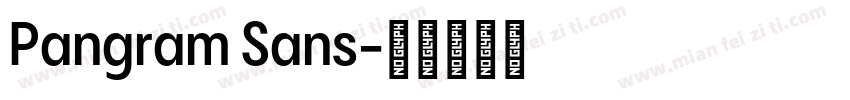 Pangram Sans字体转换